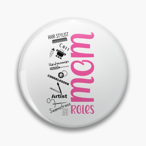 Item preview, Mom Roles - Pink designed and sold by SilkenDove.