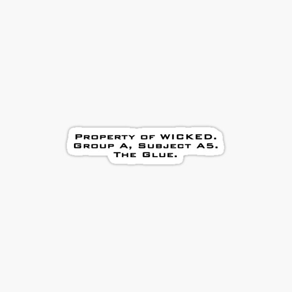 Property of WICKED - Newt Sticker