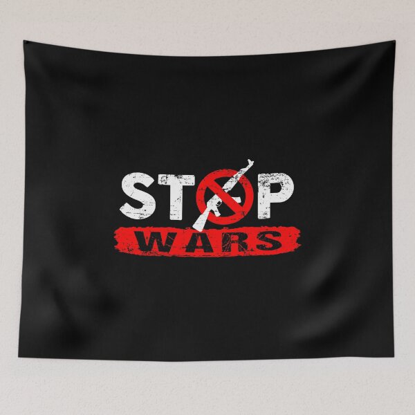 Item preview, Stop Wars designed and sold by SmartStyle.