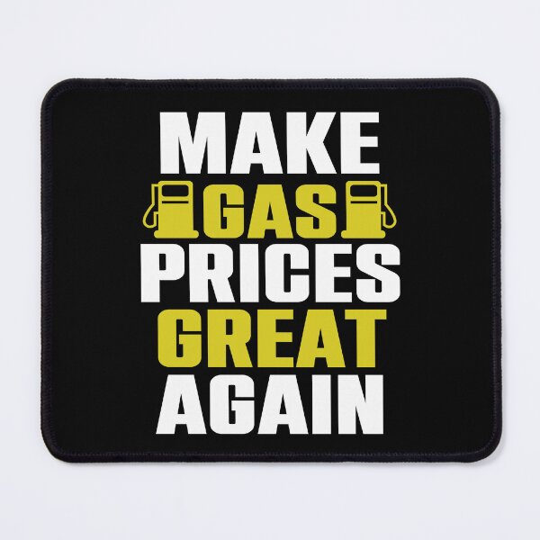 Item preview, Make Gas Prices Great Again designed and sold by theskyblue.