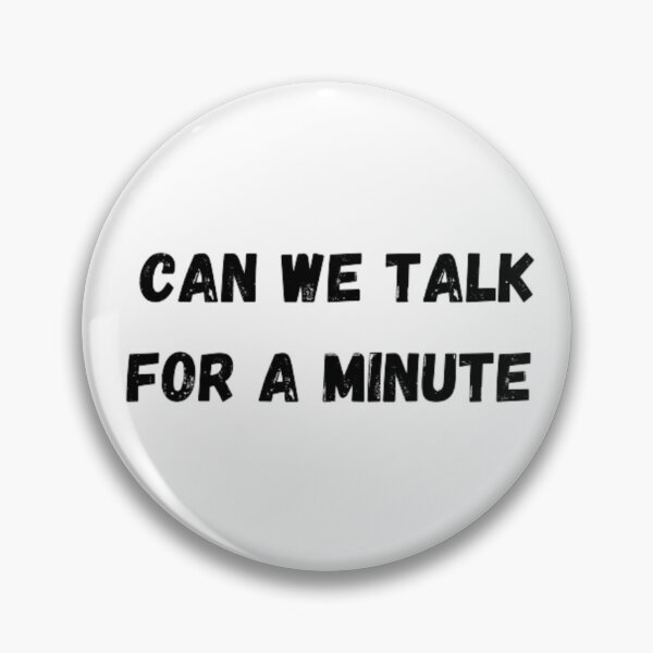 Item preview, can we talk for a minute funny designed and sold by Yaatra.
