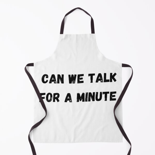 Item preview, can we talk for a minute funny designed and sold by Yaatra.