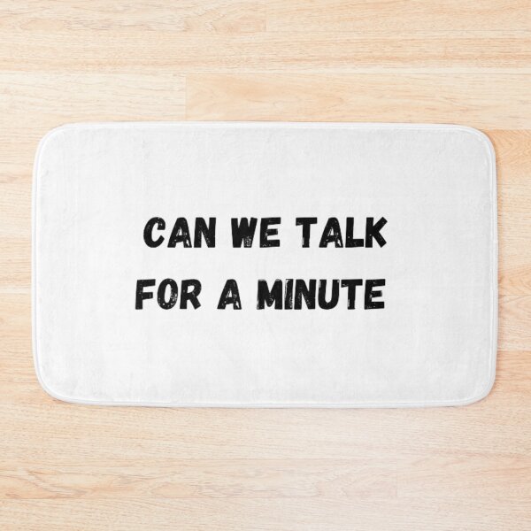 Item preview, can we talk for a minute funny designed and sold by Yaatra.