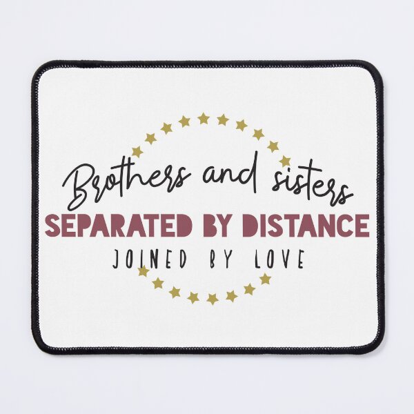 Item preview, Brothers and sisters separated by distance joined by love designed and sold by Badrart.