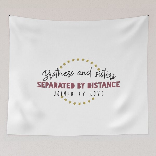 Item preview, Brothers and sisters separated by distance joined by love designed and sold by Badrart.