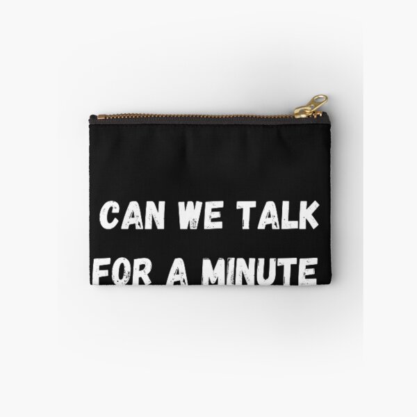 Item preview, can we talk for a minute funny designed and sold by Yaatra.