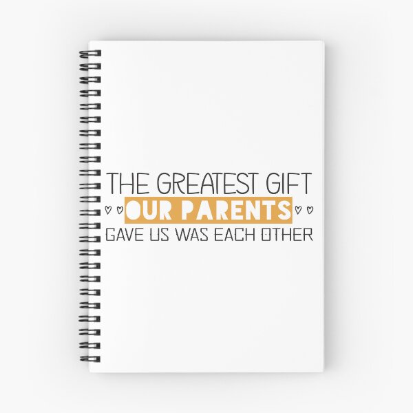 Item preview, the greatest gift our parents gave us was each other designed and sold by Badrart.