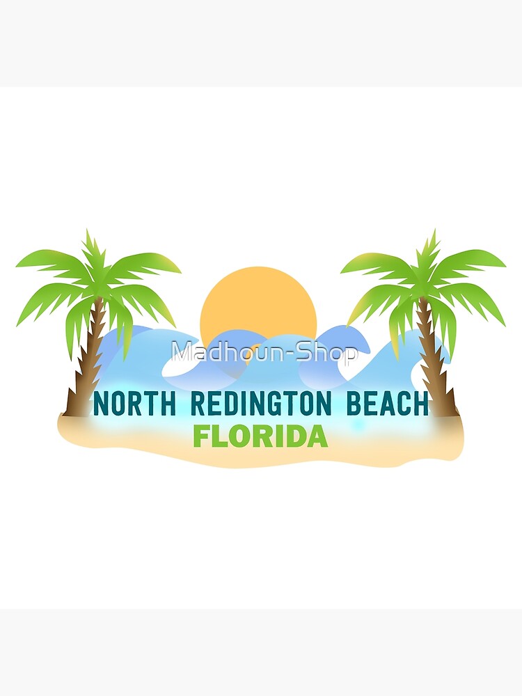 "North Redington Beach Florida" Poster by Redbubble