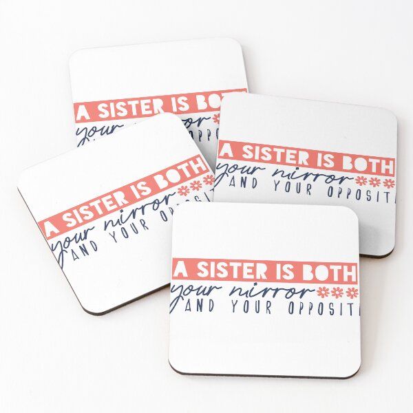Item preview, a sister is both your mirror and your opposite designed and sold by Badrart.