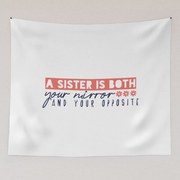 Item preview, a sister is both your mirror and your opposite designed and sold by Badrart.