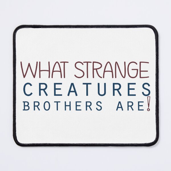 Item preview, What strange creatures brothers are designed and sold by Badrart.