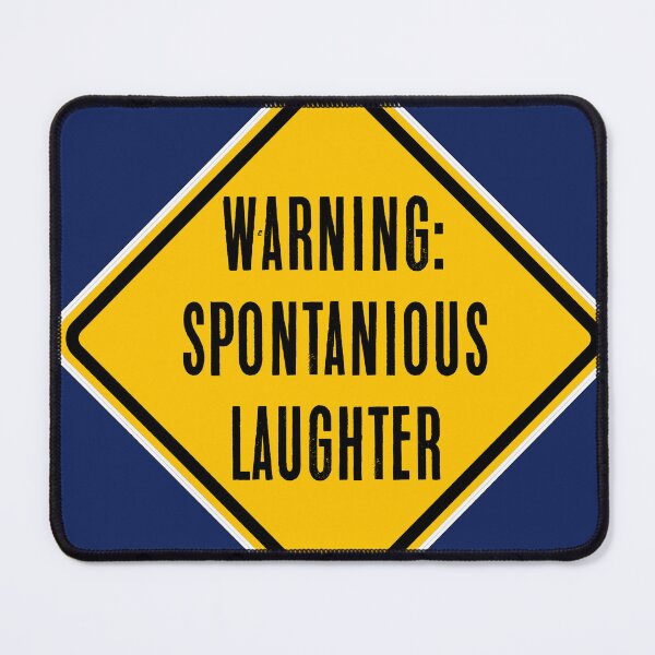 Item preview, Warning, Spontaneous Laughter designed and sold by PromoteProgress.
