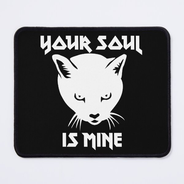 Item preview, Your Soul is Mine | Kitty Cat | NickerStickers® on Redbubble designed and sold by NickerStickers.
