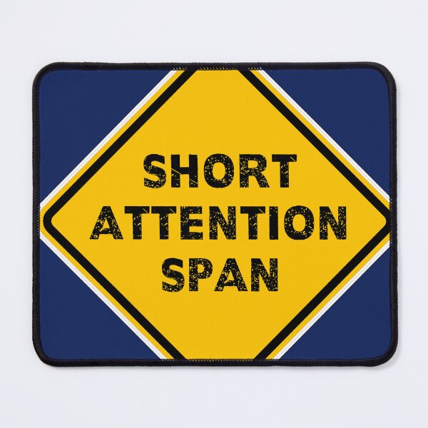 Item preview, Short Attention Span designed and sold by PromoteProgress.