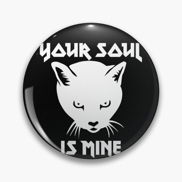 Item preview, Your Soul is Mine | Kitty Cat | NickerStickers® on Redbubble designed and sold by NickerStickers.