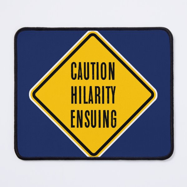 Item preview, Caution Hilarity Ensuing designed and sold by PromoteProgress.