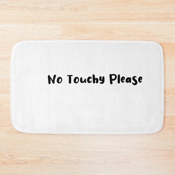 Item preview, No Touchy Please , How To make Annoying people stop , Funny Sticker for annoying people  designed and sold by BeTheVibe.