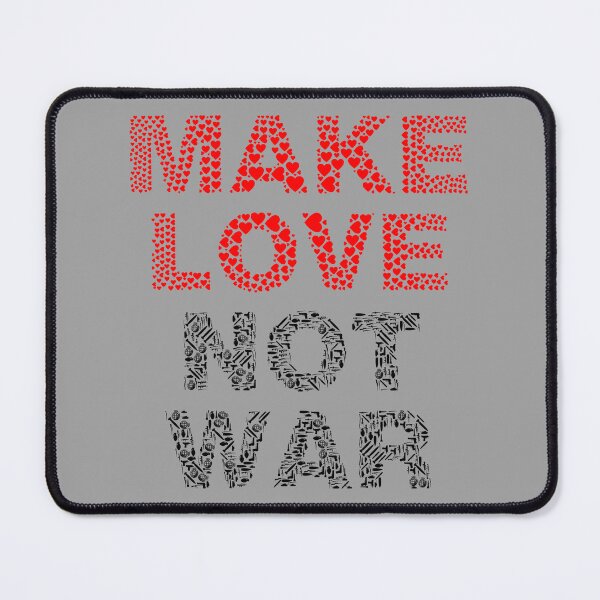 Item preview, Make Love not War designed and sold by PromoteProgress.