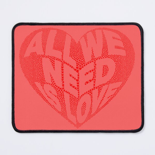 Item preview, All We Need is Love designed and sold by PromoteProgress.