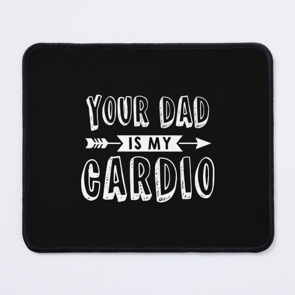 Item preview, Your Dad Is My Cardio - Women Feminist Gym Exercise Workout designed and sold by ZETTIF ⭐⭐⭐⭐⭐.