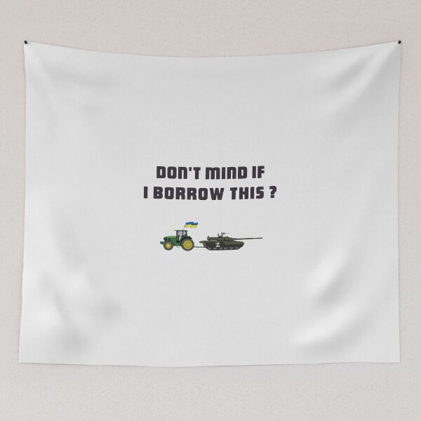 Item preview, Don't mind if I borrow this? Support Ukraine designed and sold by Bratak.