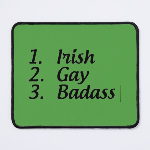 Item preview, Irish, Gay, Badass: It's Always Sunny in Philidelphia quote designed and sold by SelloutCentral.