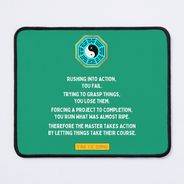 Item preview, Rushing Into Action, You Fail - Tao te ching - Lao Tzu designed and sold by Primalidentity.