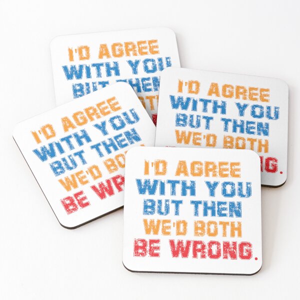 Item preview, I'd agree with you but then we'd both be wrong. designed and sold by TeeEagle.