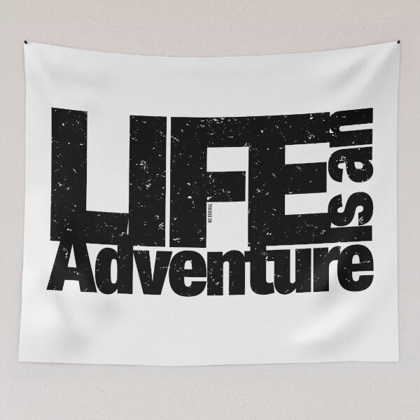 Item preview, Life is an Adventure designed and sold by Inc-Solutions.