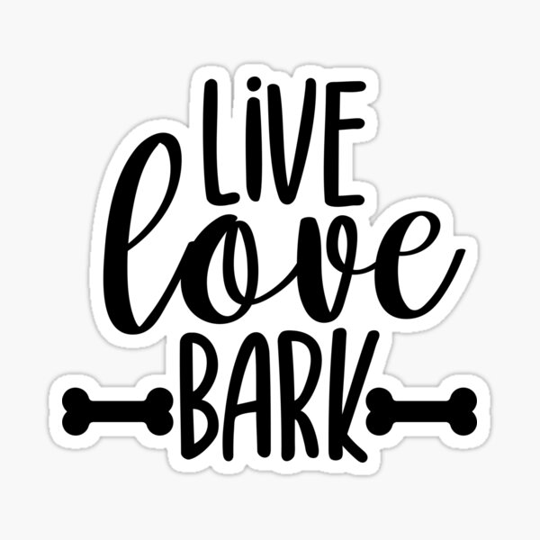 Live Laugh Bark Sticker By Ibn El Wadi Redbubble   St,small,507x507 Pad,600x600,f8f8f8 