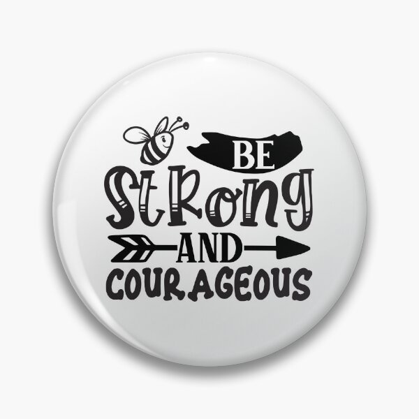 Item preview, Be Strong and Courageous Quote designed and sold by Catalina2202.