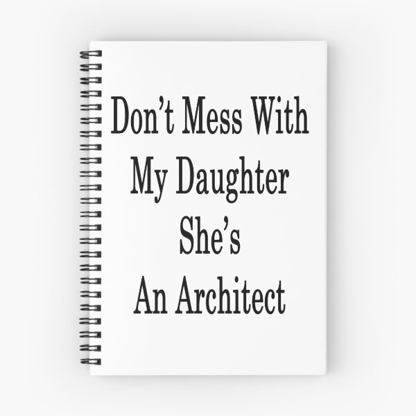 Item preview, Don't Mess With My Daughter She's An Architect  designed and sold by supernova23.