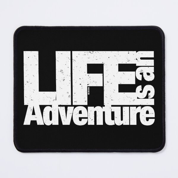 Item preview, Life is an Adventure designed and sold by Inc-Solutions.
