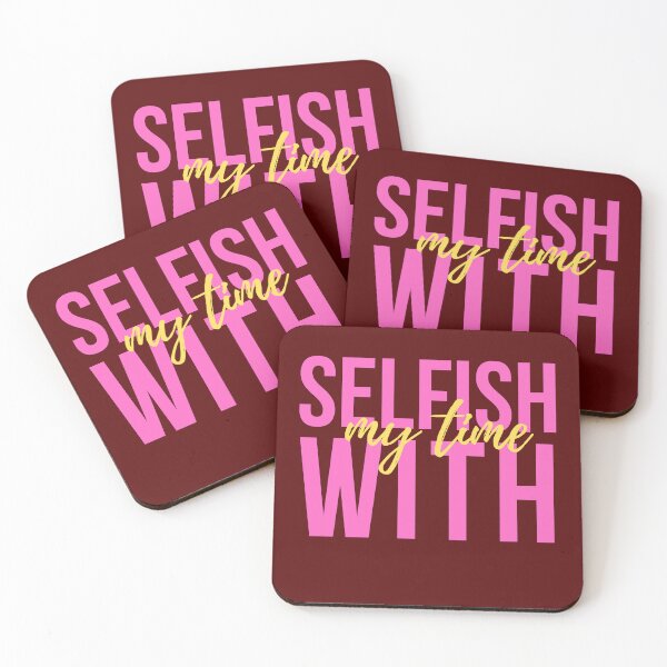 Item preview, Selfish With My Time  designed and sold by 69hoffman.