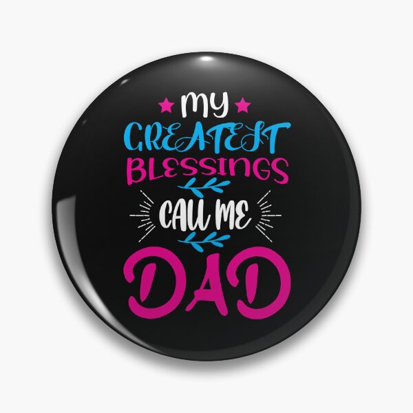 Item preview, my greatest blessings call me dad cool fun happy  designed and sold by NAZIMNADIR.