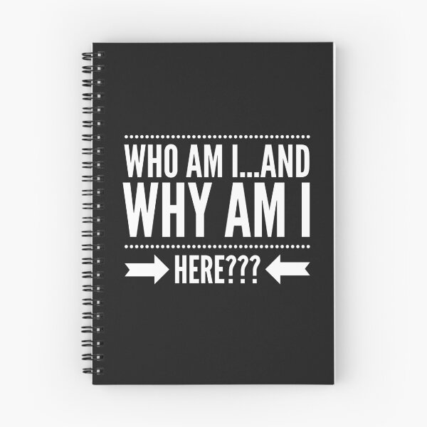 Item preview, Who Am I...& Why Am I Here? designed and sold by JustSayinShop.
