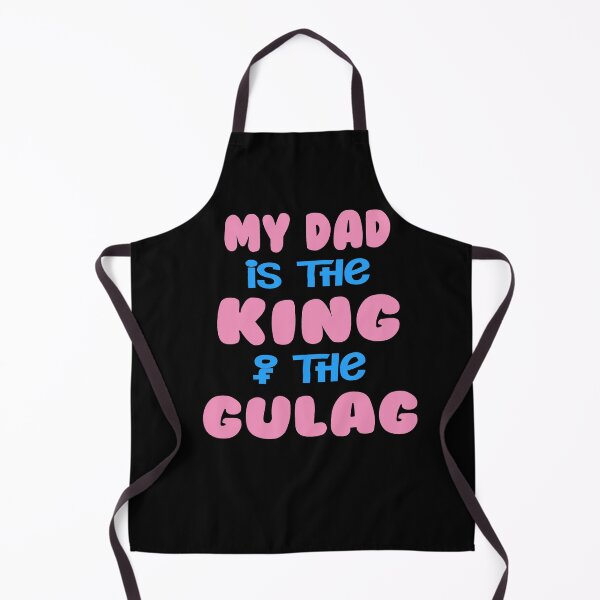 Item preview, My Dad is the king of the gulag designed and sold by TeeEagle.
