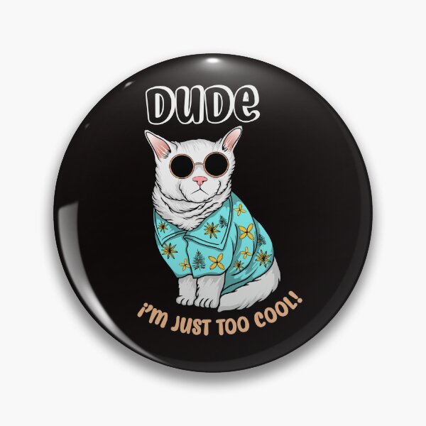 Item preview, Dude cool cat designed and sold by Tonickay.