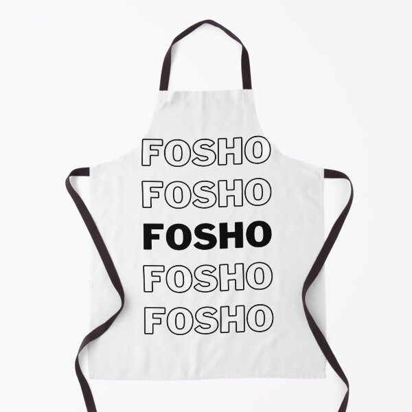 Item preview, Fosho Fosho designed and sold by tysonzitting.