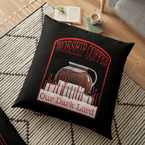 Worship Coffee Floor Pillow