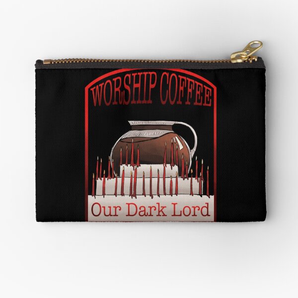 Worship Coffee Zipper Pouch
