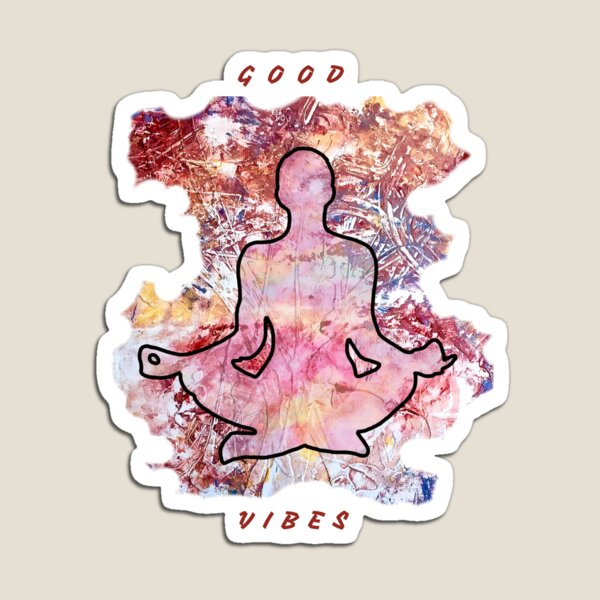 MEDITATION GOOD VIBES LOTUS POSITION Magnet