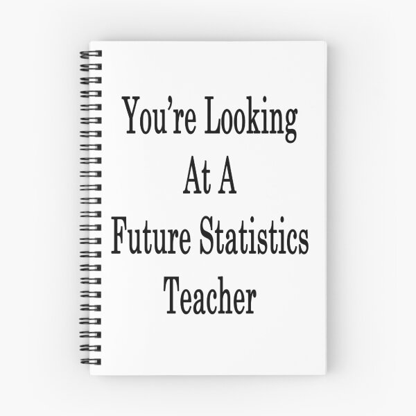 Item preview, You're Looking At A Future Statistics Teacher  designed and sold by supernova23.