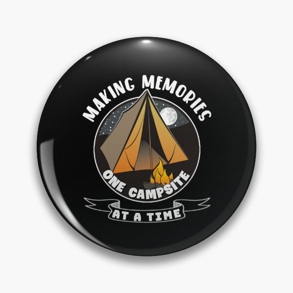 Item preview, Making memories one campsite at a time. designed and sold by Umiska.