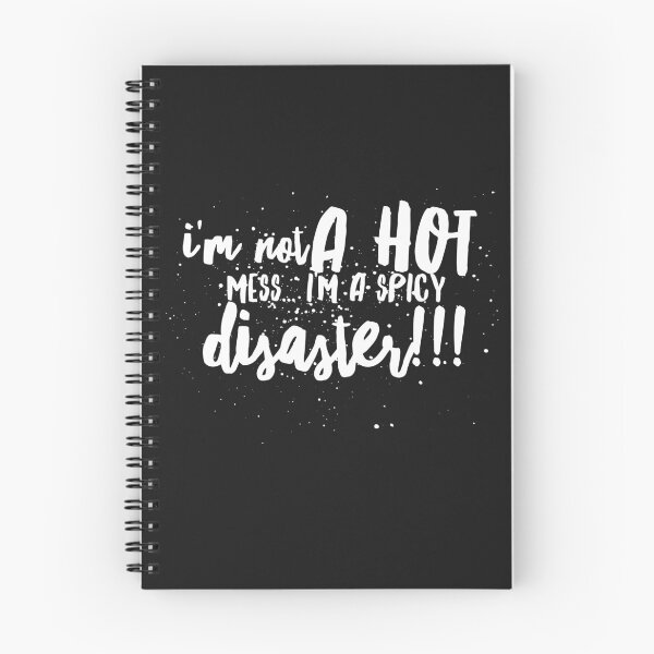 Item preview, Im Not a Hot Mess...Im a Spicy Disaster!!! designed and sold by JustSayinShop.