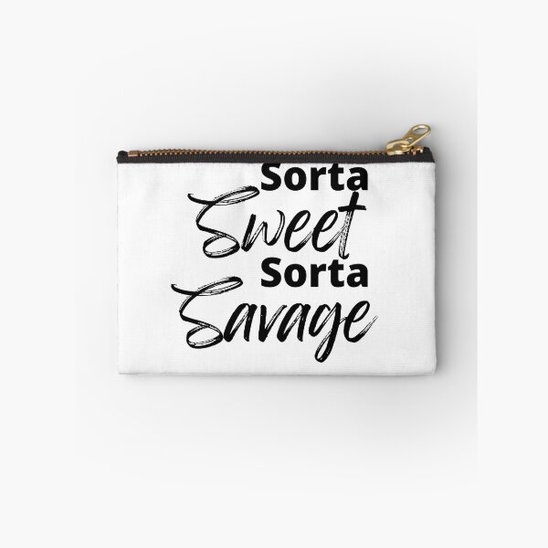 Item preview, Sorta Sweet Sorta Savage, Funny Sarcastic Sassy Quote. designed and sold by That Cheeky Tee.