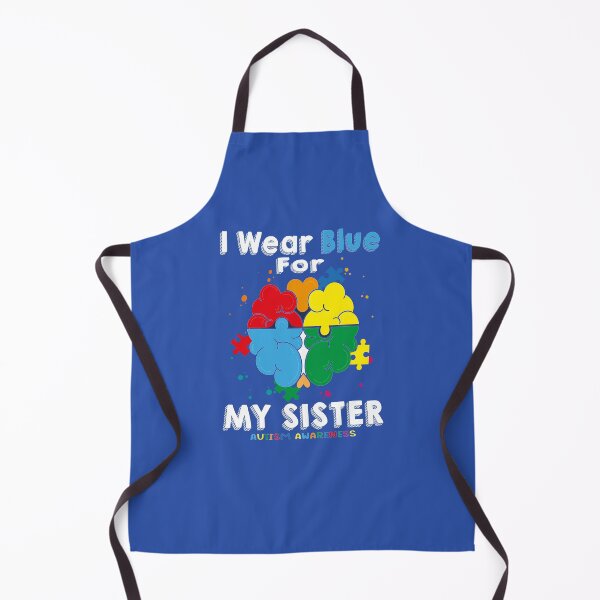 Item preview, I Wear Blue For My Sister Autism Awareness designed and sold by MqHStore.