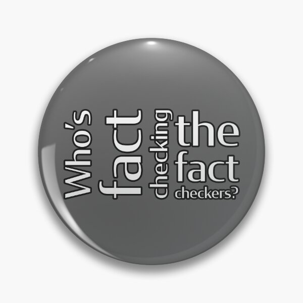 Item preview, Who's fact checking the fact checkers? designed and sold by OkGuys.