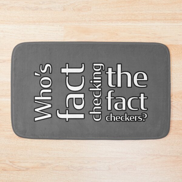 Item preview, Who's fact checking the fact checkers? designed and sold by OkGuys.