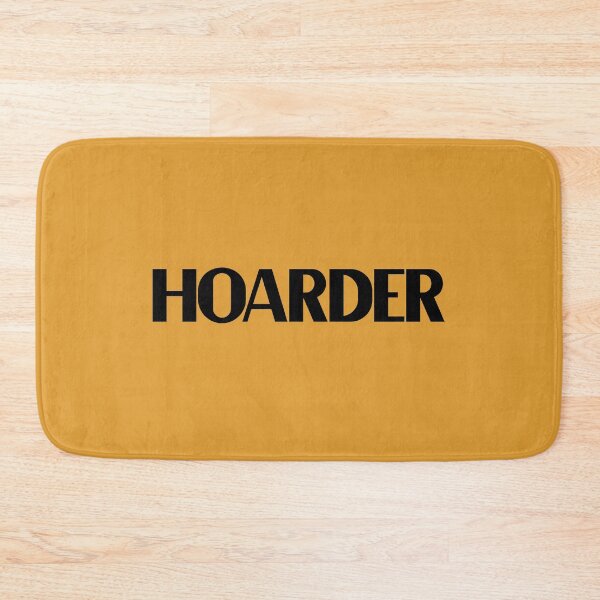 Item preview, Hoarder - Bold Black Text designed and sold by Chubuter.